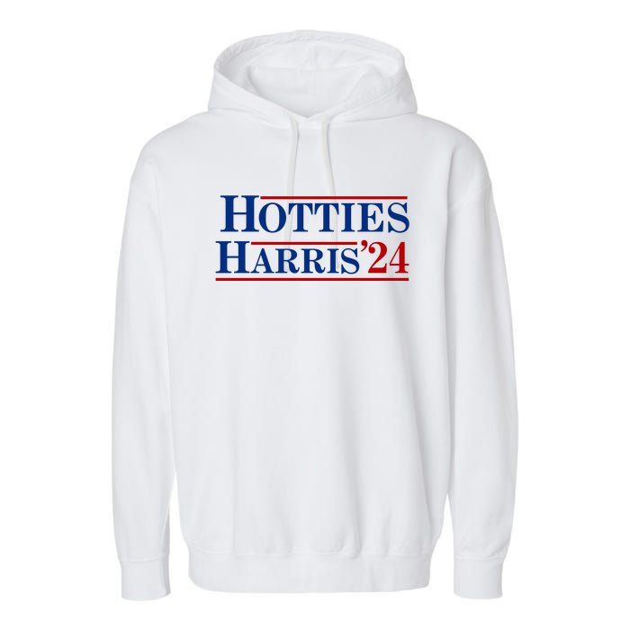 Hotties For Harris 2024 Funny Kamala Harris 2024 Garment-Dyed Fleece Hoodie