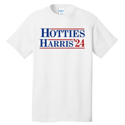 Hotties For Harris 2024 Funny Kamala Harris 2024 Tall T-Shirt