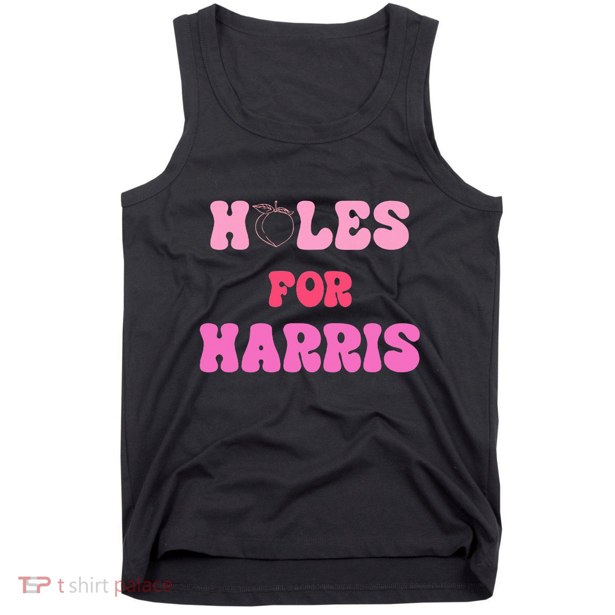 Holes For Harris Booty Peach Kamala Hippie Quote Tank Top