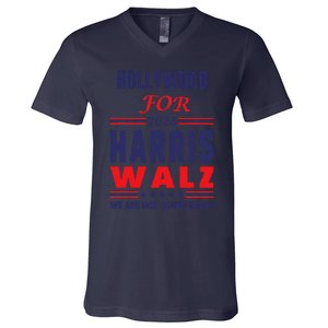 Hollywood For Harris Walz We Are Not Going Back V-Neck T-Shirt