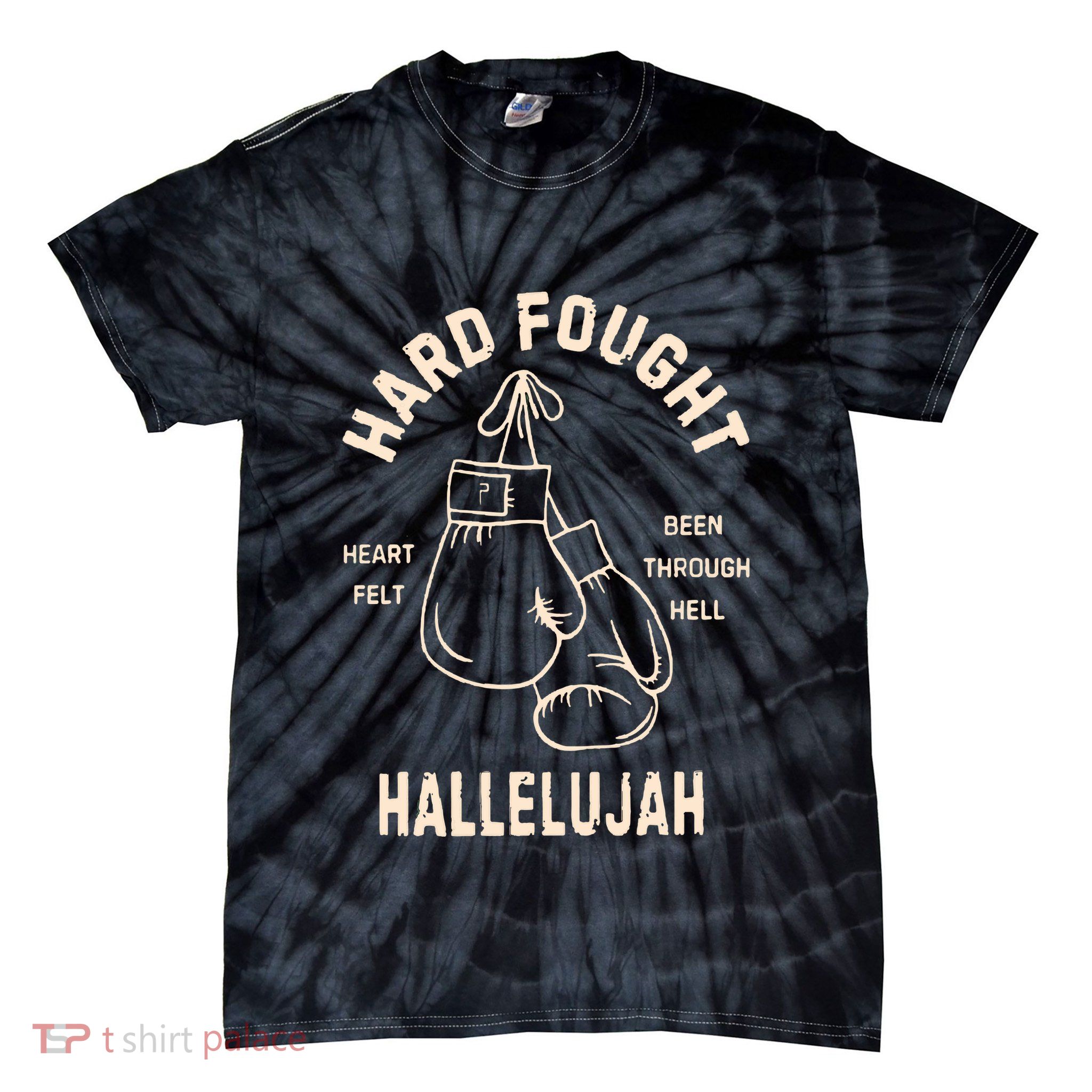 Hard Fought Hallelujah Tie-Dye T-Shirt