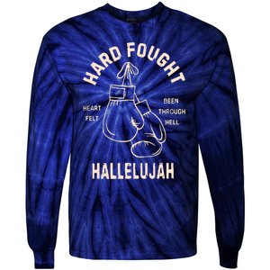 Hard Fought Hallelujah Tie-Dye Long Sleeve Shirt