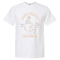 Hard Fought Hallelujah Garment-Dyed Heavyweight T-Shirt