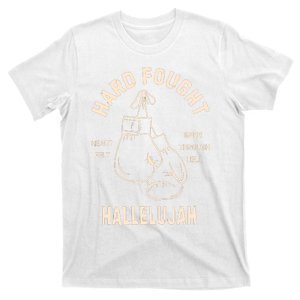 Hard Fought Hallelujah T-Shirt