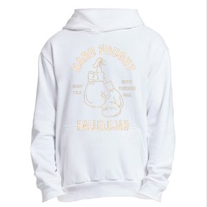 Hard Fought Hallelujah Urban Pullover Hoodie