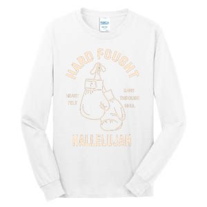 Hard Fought Hallelujah Tall Long Sleeve T-Shirt