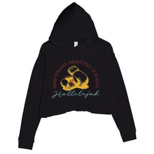 Hard Fought Heart Felt It Is Well Hallelujah Boxing Crop Fleece Hoodie