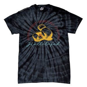 Hard Fought Heart Felt It Is Well Hallelujah Boxing Tie-Dye T-Shirt