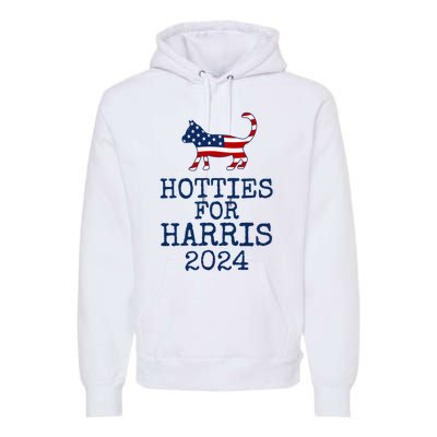 Hotties For Harris 2024 Cat Ladies Kamala Presidential Election 2024 Premium Hoodie