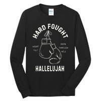 Hard Fought Hallelujah Tall Long Sleeve T-Shirt