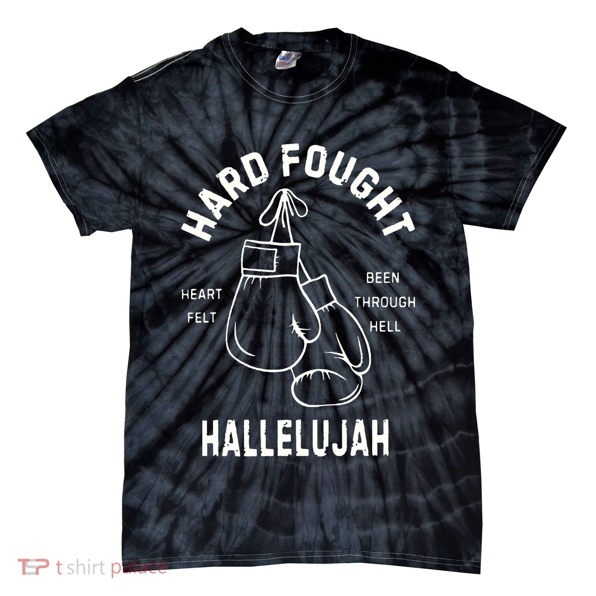 Hard Fought Hallelujah Tie-Dye T-Shirt