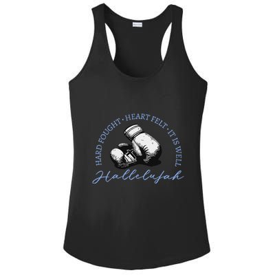 Hard Fought Heart Felt It Is Well Hallelujah Ladies PosiCharge Competitor Racerback Tank