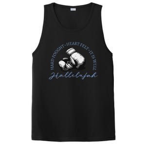 Hard Fought Heart Felt It Is Well Hallelujah PosiCharge Competitor Tank