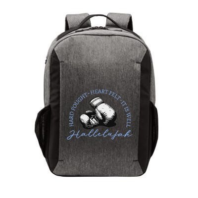 Hard Fought Heart Felt It Is Well Hallelujah Vector Backpack