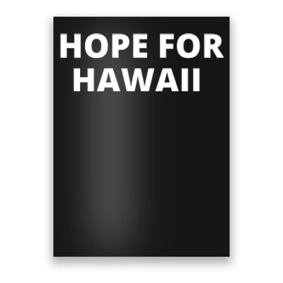 Hope For Hawaii Maui Strong Poster