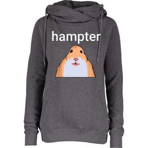 Hampter Funny Hamster Dank Meme Womens Funnel Neck Pullover Hood