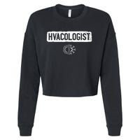 Hvacologist Funny Hvac Tech Technician Installer Gift Humor Cropped Pullover Crew