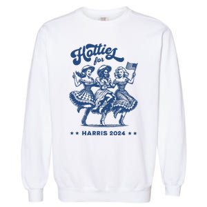 Hotties For Harris 2024 Garment-Dyed Sweatshirt