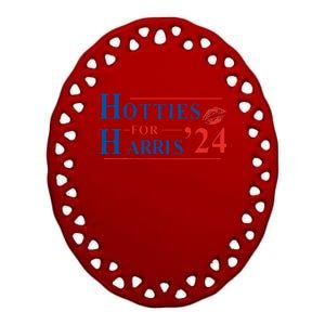 Hotties For Harris Kamala Harris For President 2024 Ceramic Oval Ornament