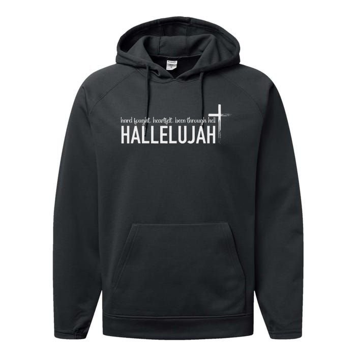 Hard Fought Heartfelt Been Through Hell Hallelujah Christian Performance Fleece Hoodie