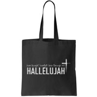 Hard Fought Heartfelt Been Through Hell Hallelujah Christian Tote Bag