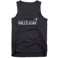 Hard Fought Heartfelt Been Through Hell Hallelujah Christian Tank Top