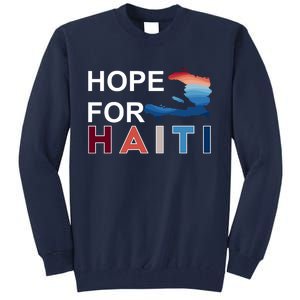 Hope For Haiti Earthquake Relief Tall Sweatshirt