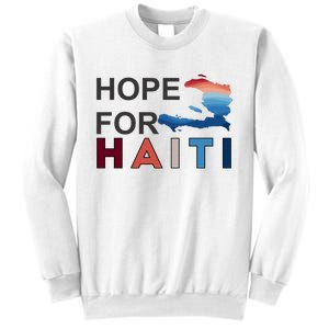 Hope For Haiti Earthquake Relief Sweatshirt