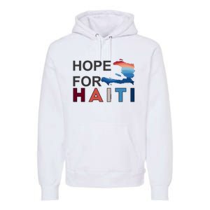 Hope For Haiti Earthquake Relief Premium Hoodie