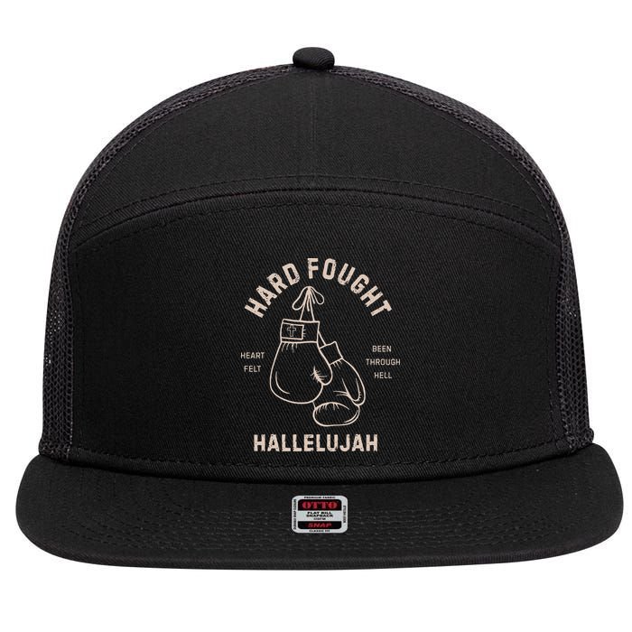 Hard Fought Heartfelt Been Through Hell Hallelujah 7 Panel Mesh Trucker Snapback Hat