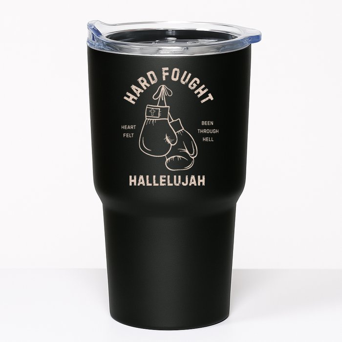 Hard Fought Heartfelt Been Through Hell Hallelujah Tumbler