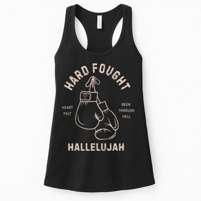 Hard Fought Heartfelt Been Through Hell Hallelujah Womens Tank Top