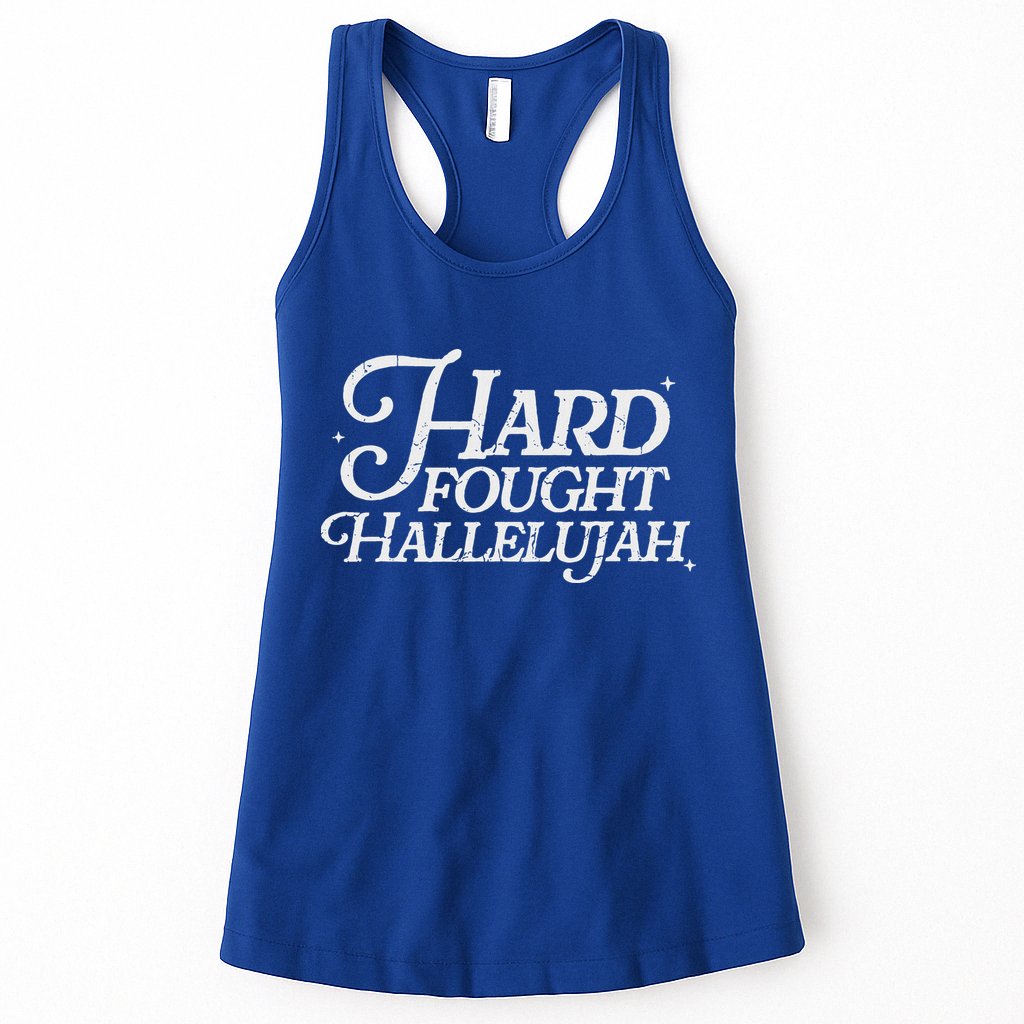 Hard Fought Hallelujah Bible Verse Christian Jesus Womens Tank Top