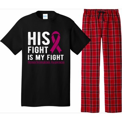 His Fight Is My Fight Hemochromatosis Gift Pajama Set