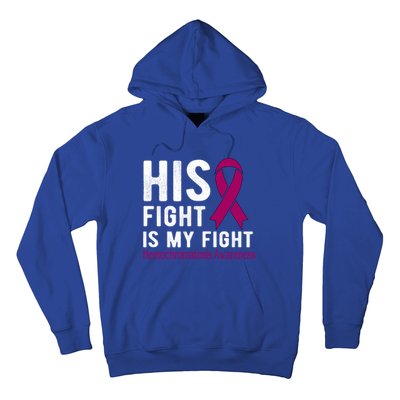 His Fight Is My Fight Hemochromatosis Gift Hoodie