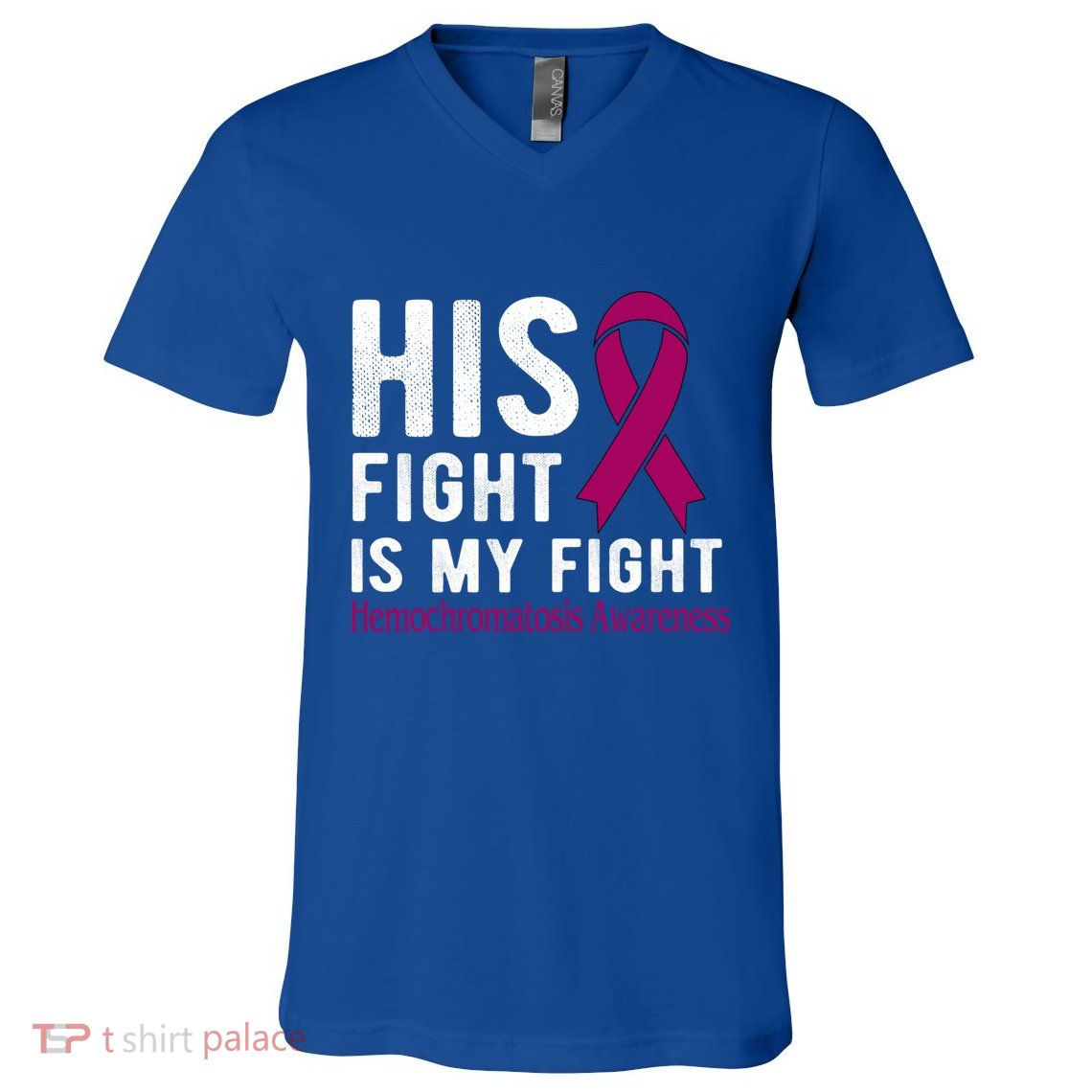 His Fight Is My Fight Hemochromatosis Gift V-Neck T-Shirt