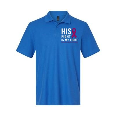 His Fight Is My Fight Hemochromatosis Gift Softstyle Adult Sport Polo