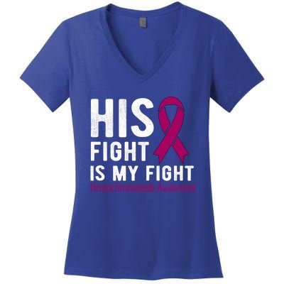 His Fight Is My Fight Hemochromatosis Gift Women's V-Neck T-Shirt