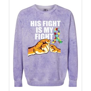 His Fight Is My Fight Tee Cute Gift Colorblast Crewneck Sweatshirt