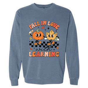 Halloween Fall In Love With Learning Thanksgiving Teacher Garment-Dyed Sweatshirt