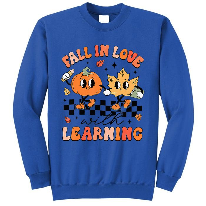 Halloween Fall In Love With Learning Thanksgiving Teacher Tall Sweatshirt