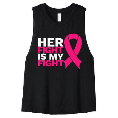 Her Fight Is My Fight Breast Cancer Awareness Family Support Women's Racerback Cropped Tank