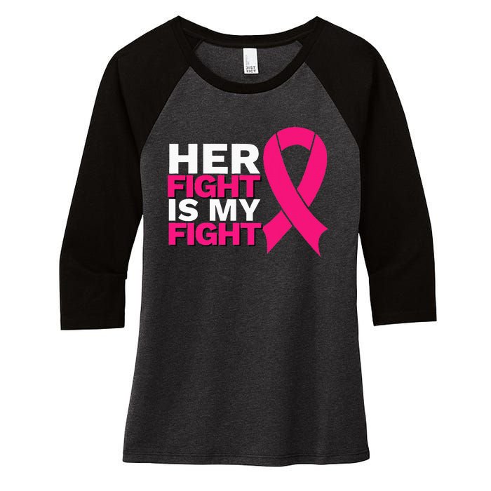 Her Fight Is My Fight Breast Cancer Awareness Family Support Women's Tri-Blend 3/4-Sleeve Raglan Shirt