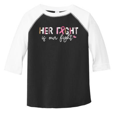 Her Fight Is Our Fight Family Cancer Awareness Month Toddler Fine Jersey T-Shirt