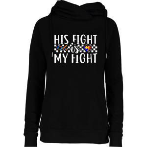 His Fight Is My Fight Autism Awareness Month Ribbon Puzzle Womens Funnel Neck Pullover Hood