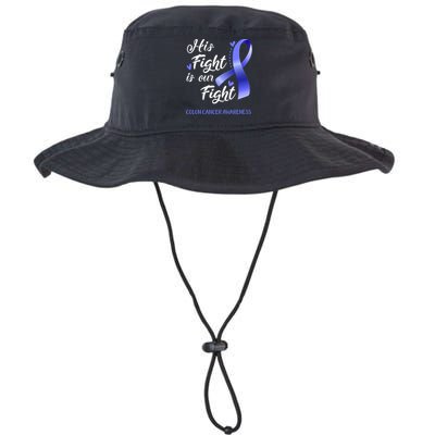 His Fight Is Our Fight Colon Cancer Awareness Gift Legacy Cool Fit Booney Bucket Hat