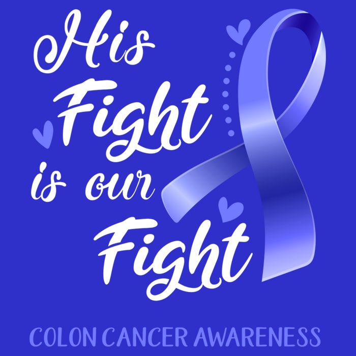 His Fight Is Our Fight Colon Cancer Awareness Gift Premium T-Shirt