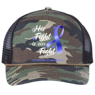 His Fight Is Our Fight Colon Cancer Awareness Gift Retro Rope Trucker Hat Cap