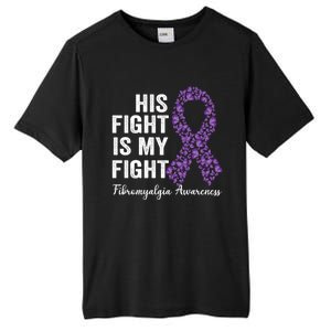 His Fight Is My Fight Purple Ribbon Fibromyalgia Awareness Gift Tall Fusion ChromaSoft Performance T-Shirt