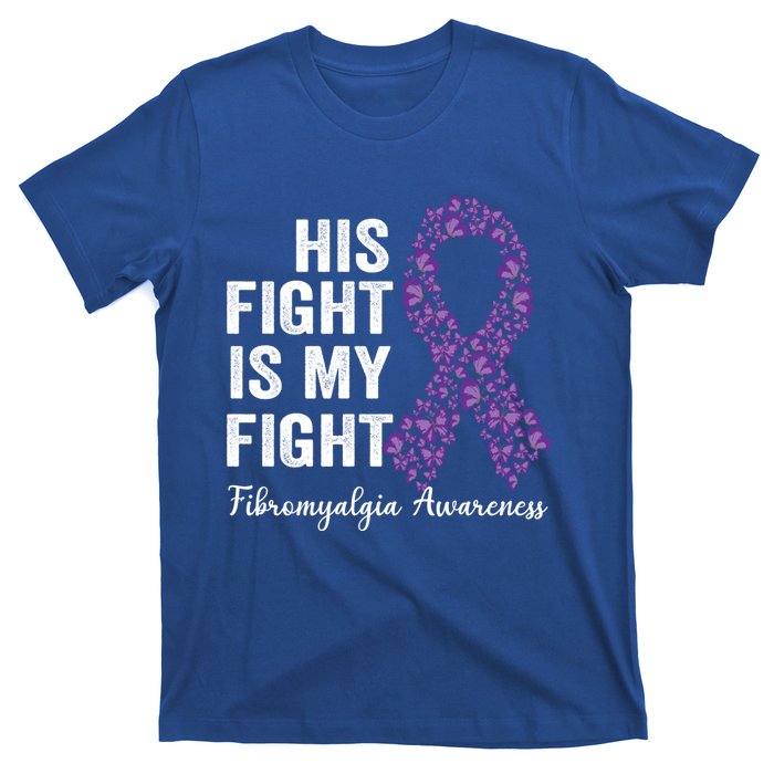 His Fight Is My Fight Purple Ribbon Fibromyalgia Awareness Gift T-Shirt